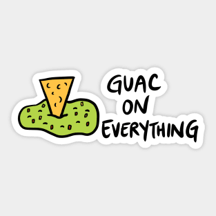 Guac (Guacamole) on Everything Sticker